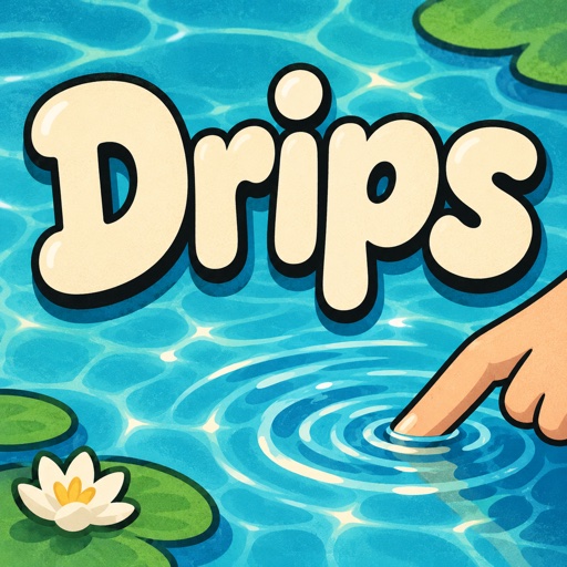 Drips
