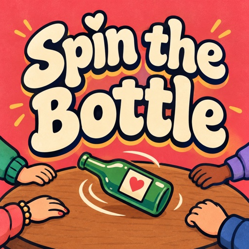 Spin the Bottle